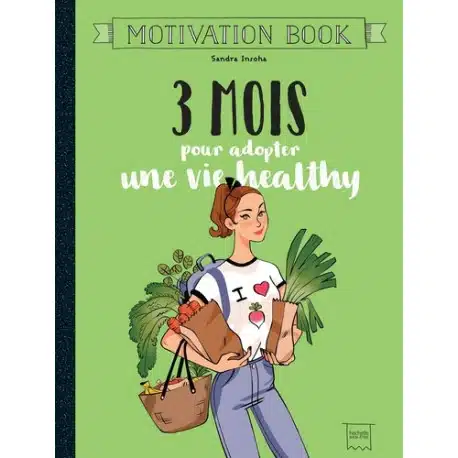 3-mois-pour-une-vie-saine-guide-complet-pour-une-transformation-healthy-reussie